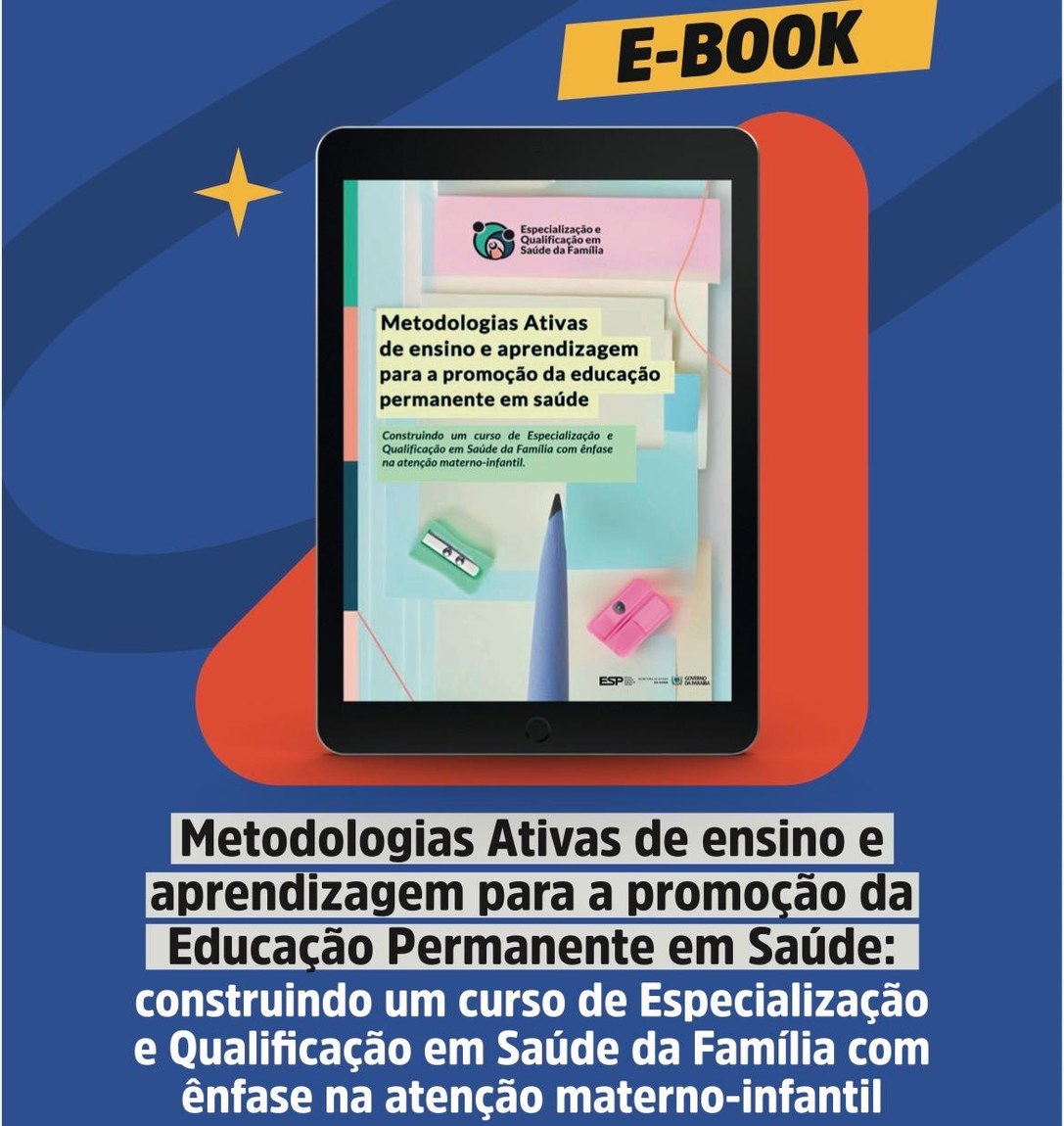 Escola de Saúde Pública da Paraíba lança e-book sobre metodologias ativas na formação em saúde