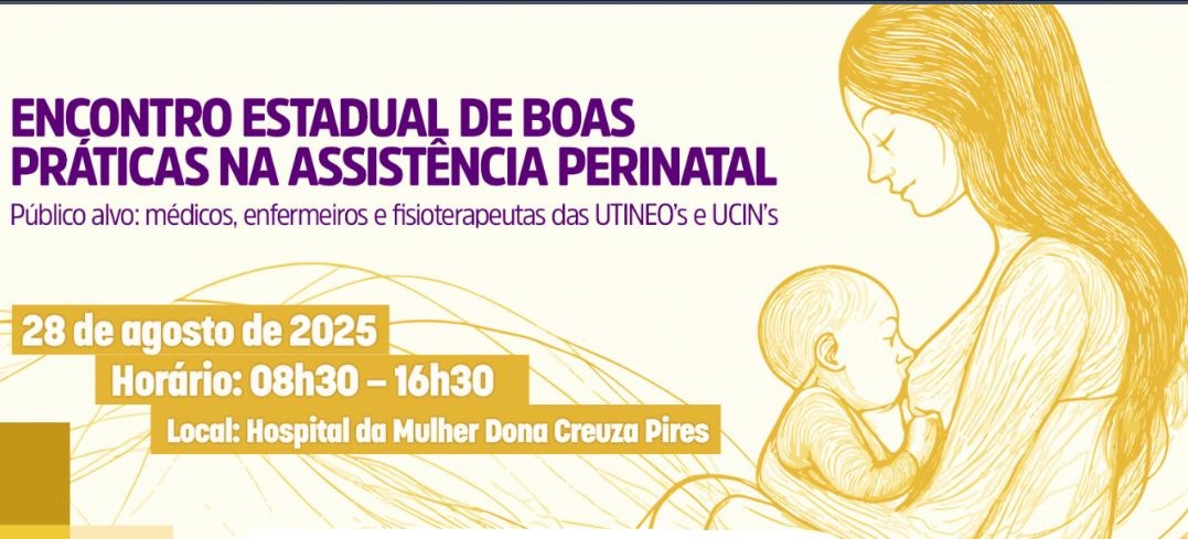 ESP-PB DIVULGA LISTA DE HOMOLOGADOS DO ENCONTRO ESTADUAL DE BOAS PRÁTICAS NA ASSISTÊNCIA PERINATAL